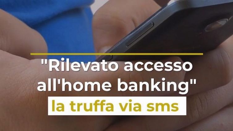 "Rilevato accesso all'home banking": la truffa via sms