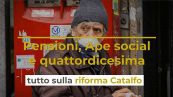 Pensioni, Ape social e quattordicesima: tutto sulla riforma Catalfo