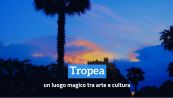Tropea, un luogo magico tra arte e cultura