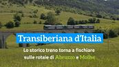 Transiberiana d’Italia, lo storico treno torna a fischiare sulle rotaie di Abruzzo e Molise