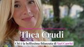 Thea Crudi, chi è la bellissima fidanzata di Yari Carrisi