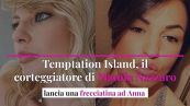 Temptation Island, il corteggiatore di Manila Nazzaro lancia una frecciatina ad Anna