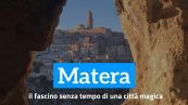 Matera, il fascino senza tempo di una città magica