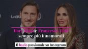 Ilary Blasi e Francesco Totti sempre più innamorati: il bacio passionale su Instagram