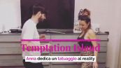 Temptation Island, Anna dedica un tatuaggio al reality