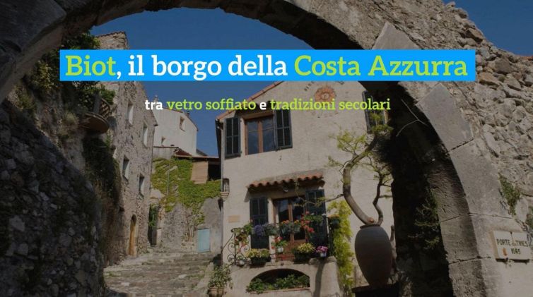 Biot, il borgo della Costa Azzurra tra vetro soffiato e tradizioni secolari