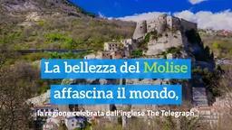 La bellezza del Molise affascina il mondo, la regione celebrata dall’inglese The Telegraph