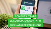 WhatsApp, come attivare le scorciatoie sull'iPhone