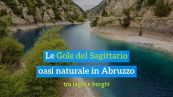 Le Gole del Sagittario, oasi naturale in Abruzzo tra laghi e borghi