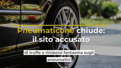 Pneumaticone chiude: il sito accusato di truffe e rimborsi fantasma sugli pneumatici
