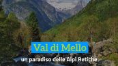 Val di Mello: un paradiso delle Alpi Retiche