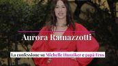 Aurora Ramazzotti, la confessione su Michelle Hunziker e papà Eros