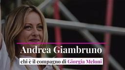 Andrea Giambruno: chi è il compagno di Giorgia Meloni