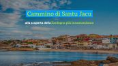 Cammino di Santu Jacu, alla scoperta della Sardegna più incontaminata