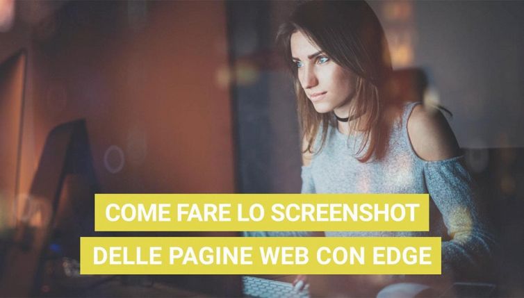 Come fare screenshot con Microsoft Edge