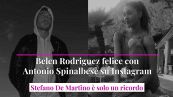 Belen Rodriguez felice con Antonio Spinalbese su Instagram: Stefano De Martino è solo un ricordo