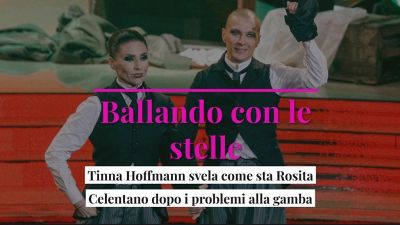 Ballando con le stelle: Tinna Hoffmann svela come sta Rosita Celentano dopo i problemi alla gamba