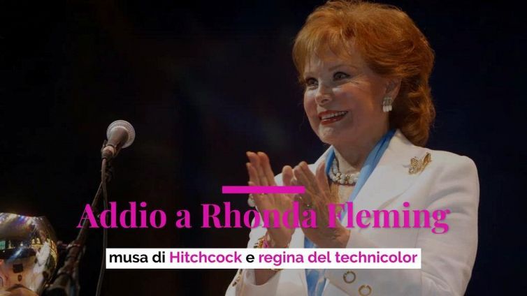 Addio a Rhonda Fleming: musa di Hitchcock e regina del technicolor
