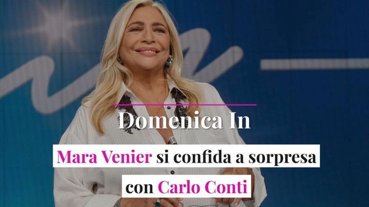 Domenica In, Mara Venier si confida a sorpresa con Carlo Conti