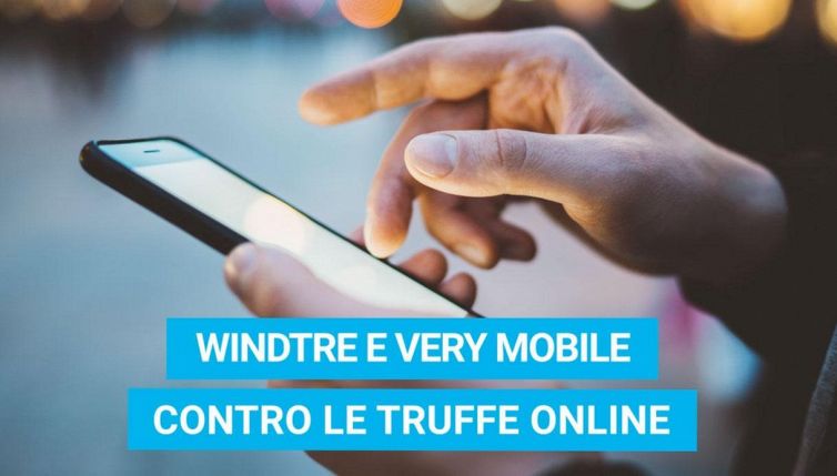 WindTre e Very Mobile contro le truffe online