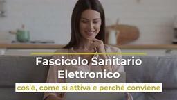 Fascicolo Sanitario Elettronico: cos'è, come si attiva e perché conviene