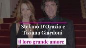 Stefano D'Orazio e Tiziana Giardoni: il loro grande amore