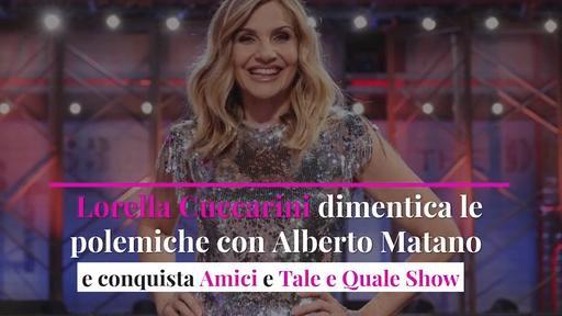 Lorella Cuccarini dimentica le polemiche con Alberto Matano e conquista Amici e Tale Quale Show