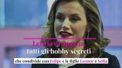 Letizia di Spagna, tutti gli hobby segreti che condivide con Felipe e le figlie Leonor e Sofia