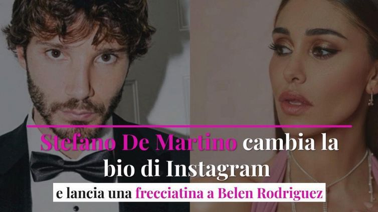 Stefano De Martino cambia la bio di Instagram e lancia una frecciatina a Belen Rodriguez