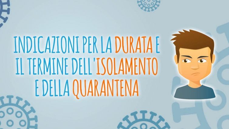 Le regole per la durata e il termine dell'isolamento e della quarantena