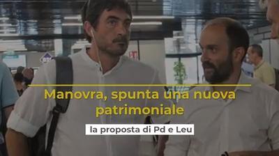 Manovra, spunta una nuova patrimoniale, la proposta di Pd e Leu