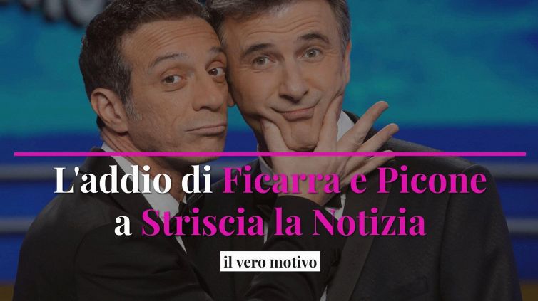 L'addio di Ficarra e Picone a Striscia la Notizia, il vero motivo