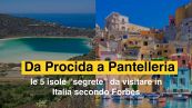 Da Procida a Pantelleria, Forbese propone le 5 isole “segrete” da visitare in Italia