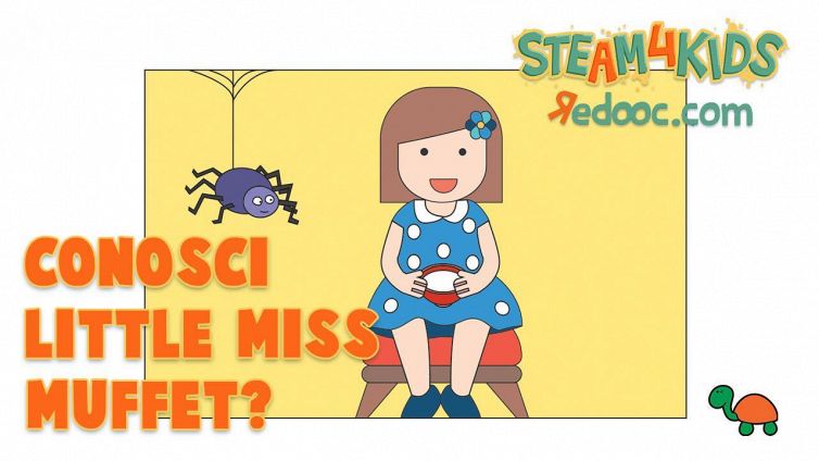 Conosci Little Miss Muffet?