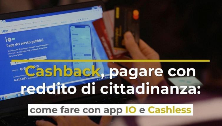 Cashback, pagare con reddito di cittadinanza: come fare con app IO e Cashless