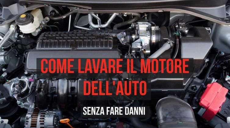 Come lavare il motore dell'auto senza fare danni
