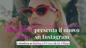 Ilary Blasi: presenta il nuovo show su Instagram e ironizza su Barbara D'Urso e la De Filippi