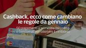 Cashback, ecco come cambiano le regole da gennaio