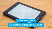 Come funziona l’e-reader Kindle di Amazon
