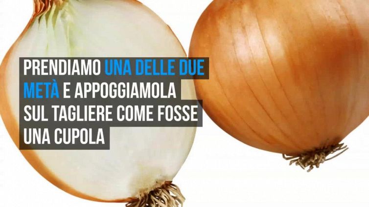 Il modo corretto di tagliare una cipolla