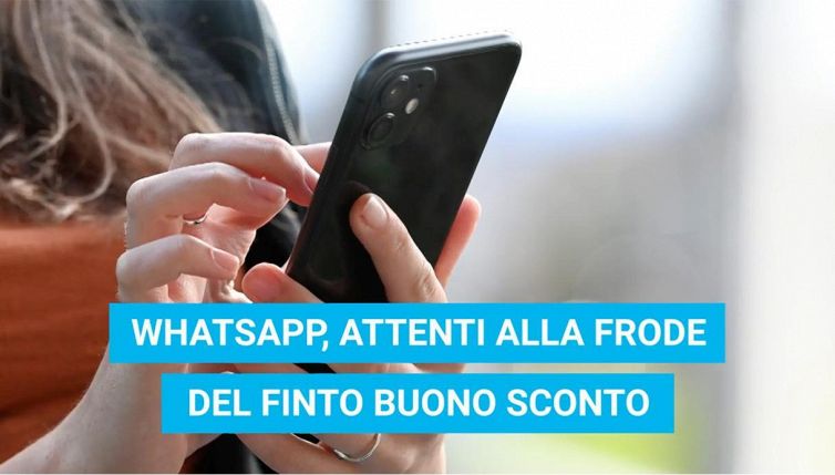 WhatsApp, attenti alla frode del finto buono sconto