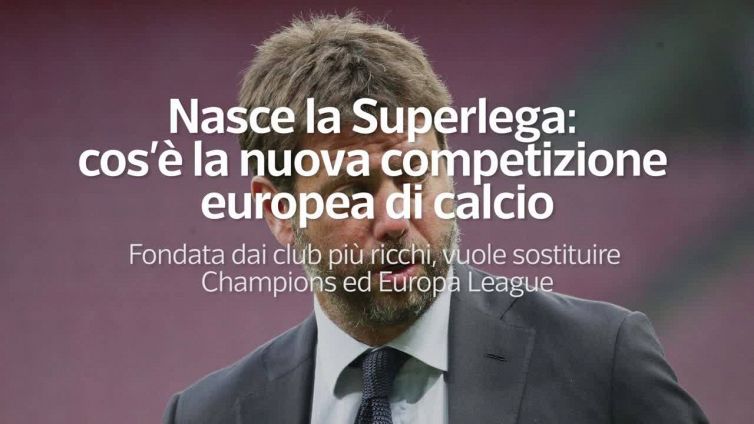 Nasce la Superlega: cos'e' la nuova competizione europea di calcio