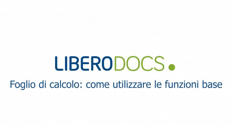 Libero Docs - Foglio di calcolo: come utilizzare le funzioni base