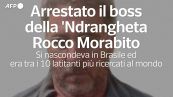 Arrestato il boss della 'Ndrangheta Rocco Morabito
