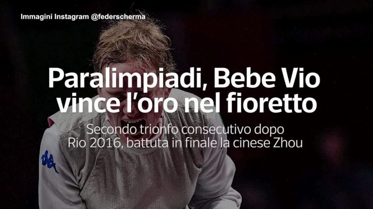 Paralimpiadi, Bebe Vio vince l'oro nel fioretto
