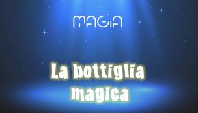 Magia - Bottiglia magica