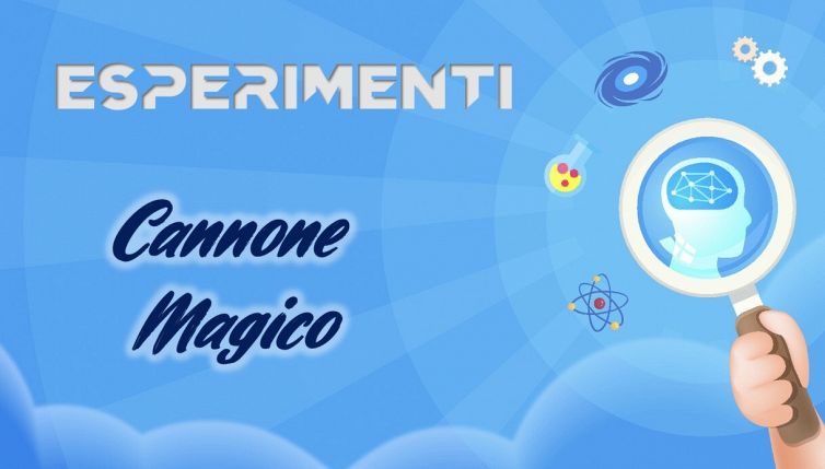 Facciamo un cannone magico