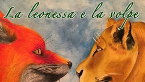 La Favola de La leonessa e la volpe