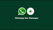 WhatsApp, cosa succede se clicco sulla stellina