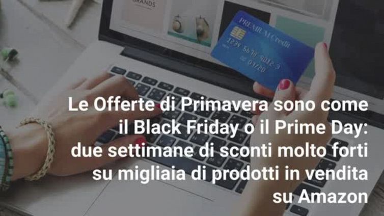Cosa sono le Offerte di Primavera Amazon